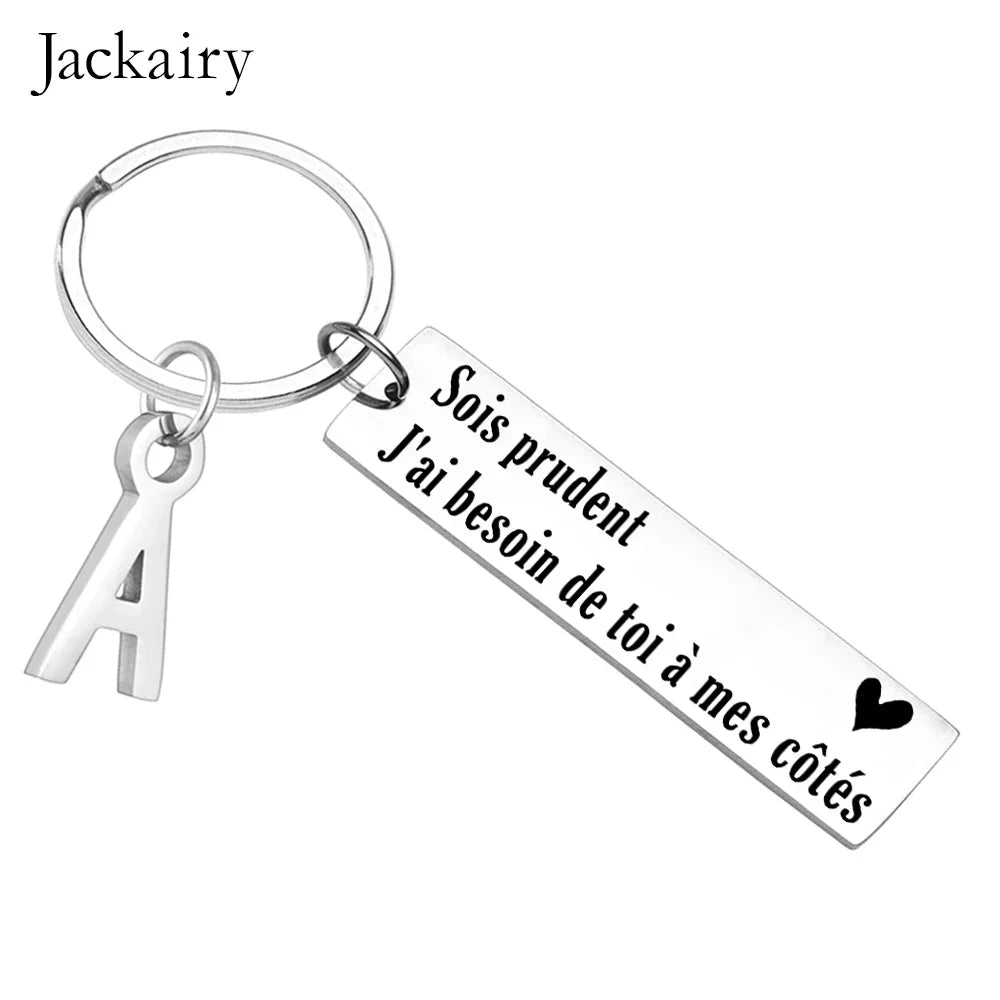 French Drive Safe Keychain Gift for Boyfriend Husband BFF Sois Prudent J'ai Besoin De Toi à Mes Côtés Valentines Chrismas Gifts