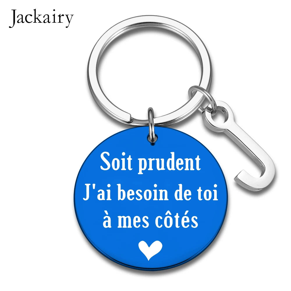 French Drive Safe Keychain for Husband Boyfriend BFF Soit Prudent J'ai Besoin De Toi A Mes Cotes Keyring Birthday Chrismas Gifts