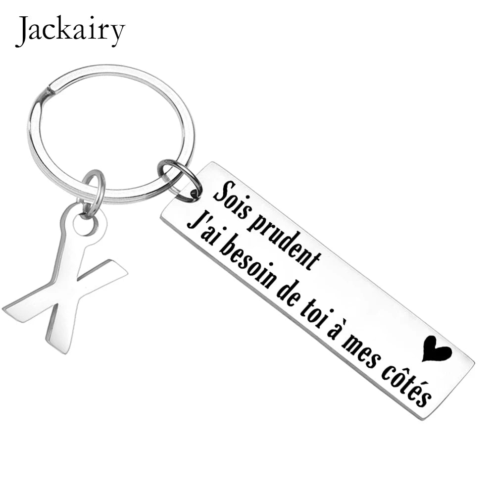 French Drive Safe Keychain Gift for Boyfriend Husband BFF Sois Prudent J'ai Besoin De Toi à Mes Côtés Valentines Chrismas Gifts