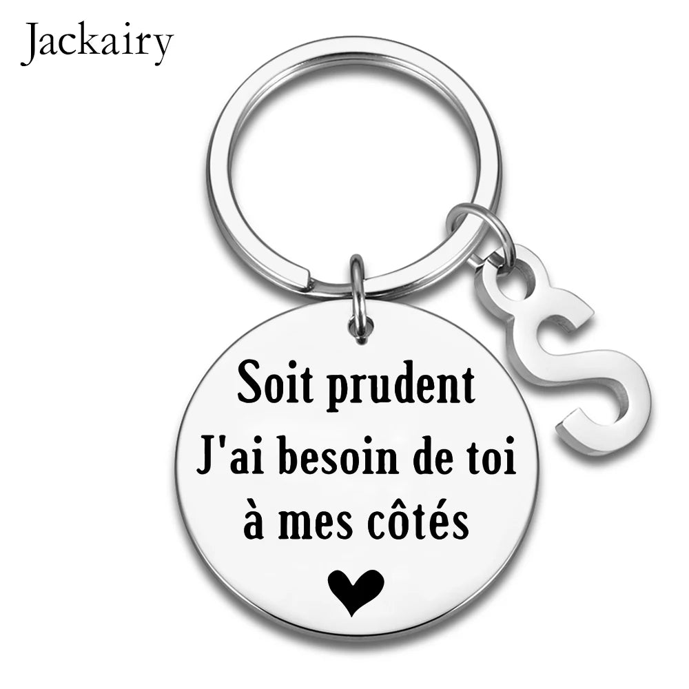 French Drive Safe Keychain for Husband Boyfriend BFF Soit Prudent J'ai Besoin De Toi A Mes Cotes Keyring Birthday Chrismas Gifts